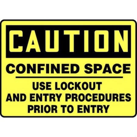 Accuform OSHA CAUTION SAFETY SIGN CONFINED MCSP632XT MCSP632XT